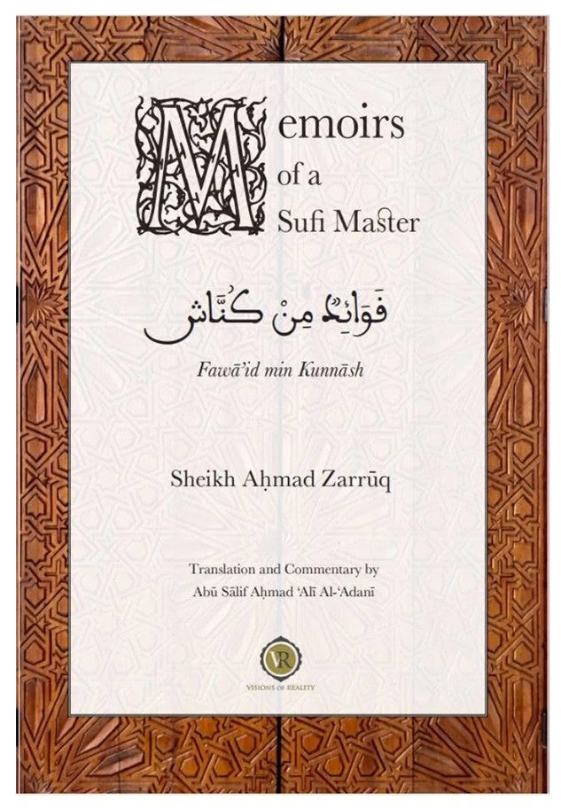 Memoirs of a Sufi Master: Sidi Ahmad Zarruq