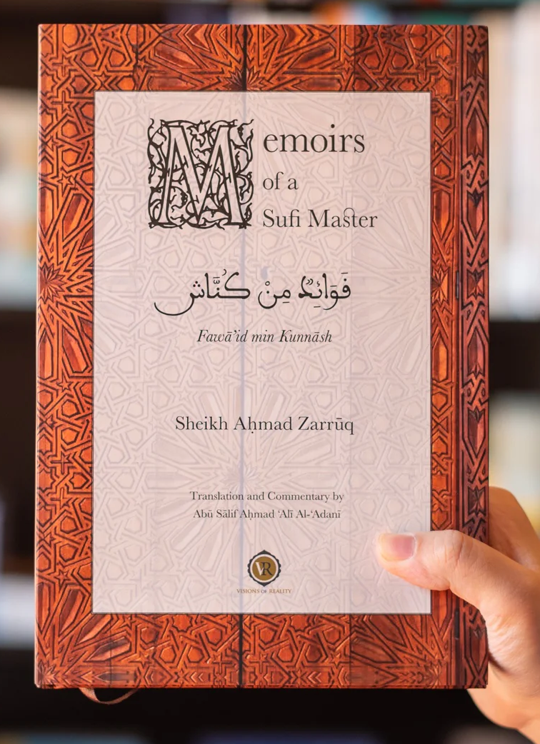 Memoirs of a Sufi Master: Sidi Ahmad Zarruq