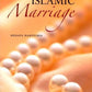 Initiating and Upholding an Islamic Marriage